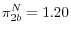  {\pi }^N_{2b}=1.20