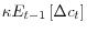 \kappa E_{t-1}\left[ \Delta c_{t}\right] 