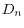 D_{n}
