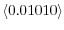 \left\langle 0.01010\right\rangle 