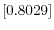  \left[ 0.8029\right] 