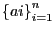 \left\{ {ai} \right\}_{i=1}^n 
