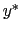  y^{\ast}