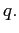 q.
