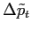  \Delta\tilde{p}_{t}