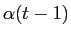 LaTex Encoded Math: \displaystyle \alpha(t-1)