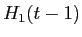  H_{1}(t-1)
