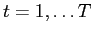  t=1, \hdots T