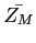  \bar{Z_{M}}