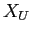  X_{U}
