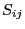 S_{ij} 