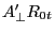 {A}'_\bot R_{0t} 