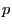 p 