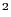 ^{2}
