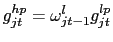 LaTex Encoded Math: \displaystyle g_{jt}^{hp} = \omega_{jt-1}^l g_{jt}^{lp}