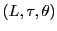  (L,\tau,\theta)