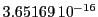 3.65169\,{10}^{-16}