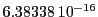  6.38338\,{10}^{-16}