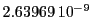  2.63969\,{10}^{-9}