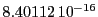  8.40112\,{10}^{-16}