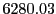 6280.03
