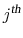  j^{\ensuremath{\mbox{\scriptsize\slshape th}}}