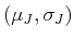  (\mu_J, \sigma_J)