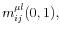  m_{ij}^{\mu l}(0,1),
