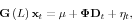 \begin{displaymath} {\rm {\bf G}}\left( L \right){\rm {\bf x}}_t ={\rm {\bf\mu }}+{\rm {\bf \Phi D}}_t +{\rm {\bf\eta }}_t , \end{displaymath}