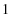  1
