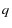  q