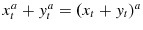  x_{t}% ^{a}+y_{t}^{a}=(x_{t}+y_{t})^{a}