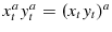  x_{t}^{a}y_{t}^{a}=(x_{t}y_{t})^{a}