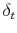 \delta_{t}