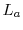  L_{a}