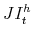 \displaystyle JI_{t}^{h}