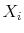 {{X_i}}