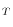 _{T }
