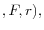 ,F,r),