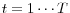 t= 1\cdots T