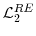  \mathcal{L}_{2}^{RE}