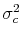  \sigma_{c}^{2}