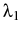  \lambda_{1}