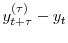 \displaystyle y_{t+\tau}^{(\tau)} - y_{t}