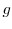  g