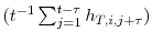  (t^{-1}% \sum\nolimits_{j=1}^{t-\tau}{h_{T,i,j+\tau}})