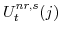  U^{nr,s}_{t}(j)