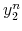  y_{2}^{n}