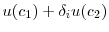 \displaystyle u(c_{1}) + \delta_i u(c_{2})