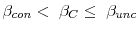 \beta_{con} < \ \beta _{C} \leq \ \beta _{unc} 